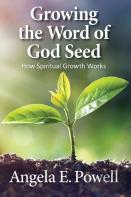 Growing The Word Of God Seed