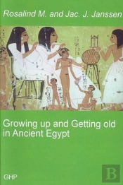 Growing Up And Getting Old In Ancient Egypt