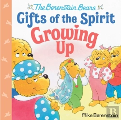 Bertrand.pt - Growing Up (Berenstain Bears Gifts Of The Spirit)