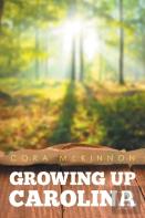 Growing Up Carolina