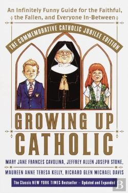 Bertrand.pt - Growing Up Catholic: The Commemorative Catholic Jubilee Edition