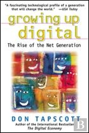 Growing Up Digital