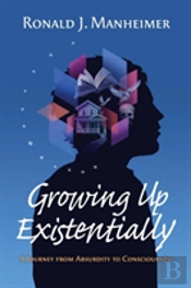 Growing Up Existentially