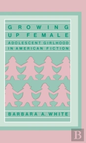 Growing Up Female