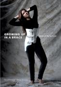 Growing Up In A Brace