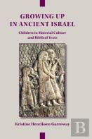 Growing Up In Ancient Israel