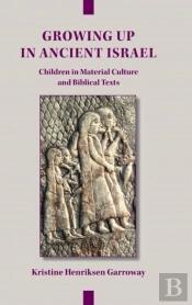 Growing Up In Ancient Israel