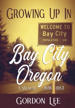 Bertrand.pt - Growing Up In Bay City Oregon