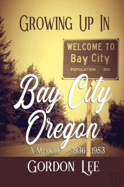 Bertrand.pt - Growing Up In Bay City Oregon