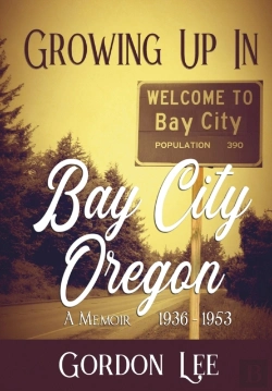 Bertrand.pt - Growing Up In Bay City Oregon