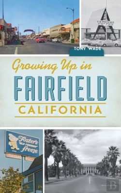 Bertrand.pt - Growing Up In Fairfield, California