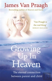 Growing Up In Heaven