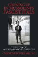Growing Up  In Mussolini'S Fascist Italy