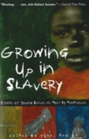 Growing Up In Slavery