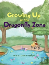 Growing Up In The Dragonfly Zone