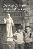 Growing Up In The Shadow Of The Church
