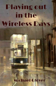 Growing Up In The Wireless Days