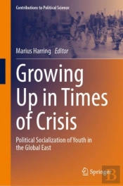 Growing Up In Times Of Crisis