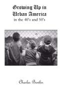 Growing Up In Urban America