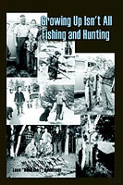 Bertrand.pt - Growing Up Isn'T All Fishing And Hunting