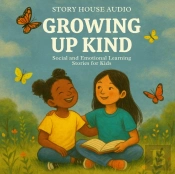 Growing Up Kind