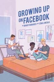 Growing Up On Facebook
