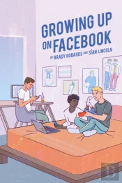 Growing Up On Facebook