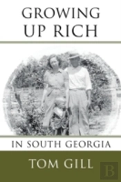 Growing Up Rich: In South Georgia