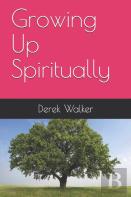 Growing Up Spiritually