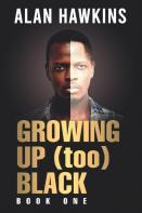 Growing Up (Too) Black