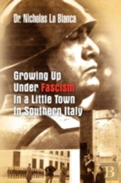 Growing Up Under Fascism In A Little Tow