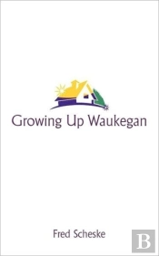 Growing Up Waukegan