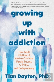 Growing Up With Addiction