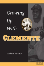 Growing Up With Clemente