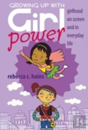 Growing Up With Girl Power