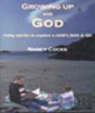 Growing Up With God