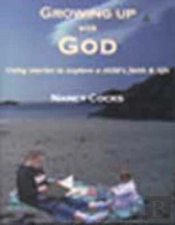 Growing Up With God