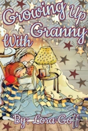 Growing Up With Granny