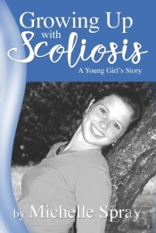 Growing Up With Scoliosis:  A Young Girl