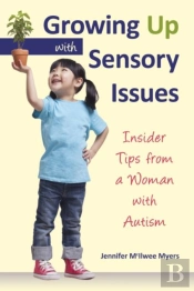 Growing Up With Sensory Issues