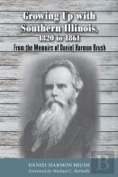Growing Up With Southern Illinois, 1820 To 1861