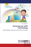 Growing Up With Technology