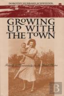 Growing Up With The Town