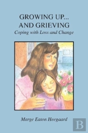 Growing Up...And Grieving
