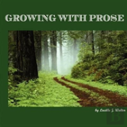 Growing With Prose