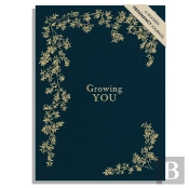 Growing You