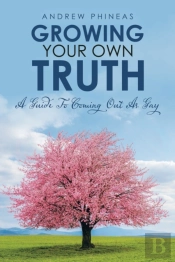Growing  Your Own Truth