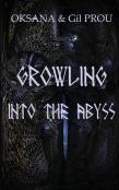 Growling Into The Abyss