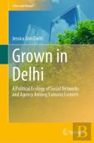 Grown In Delhi