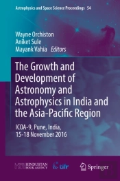 Growth And Development Of Astronomy And Astrophysics In India And The Asia-Pacific Region